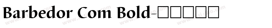 Barbedor Com Bold字体转换